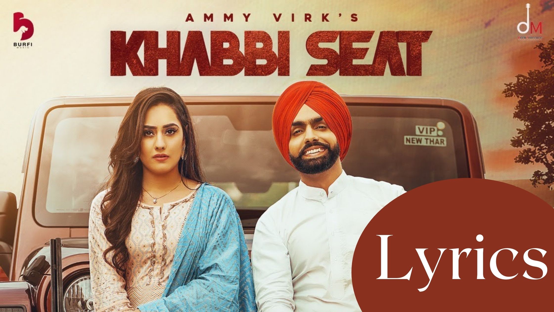 Khabbi seat song by Ammy virk