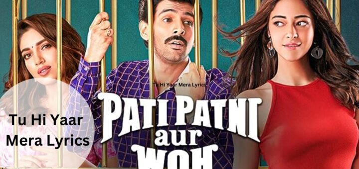 Tu Hi Yaar Mera Lyrics